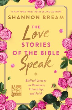 Cover image for The Love Stories of the Bible Speak
