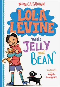 Cover image for Lola Levine Meets Jelly and Bean