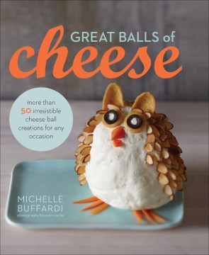 Cover image for Great Balls of Cheese