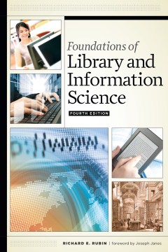 Cover image for Foundations of Library and Information Science
