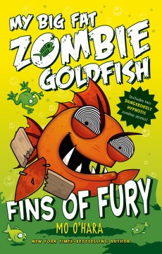 Cover image for My Big Fat Zombie Goldfish: Fins of Fury