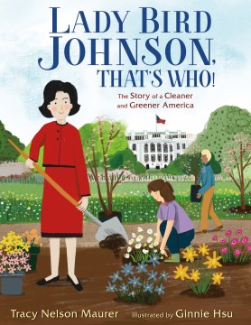 Cover image for Lady Bird Johnson, That's Who!