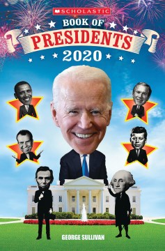 Cover image for Scholastic Book of Presidents, 2020