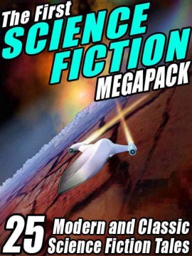 The First Science Fiction Megapack 的封面图片