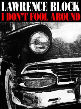 Cover image for I Don't Fool Around