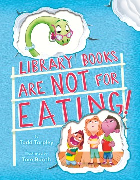 Cover image for Library Books Are Not for Eating!