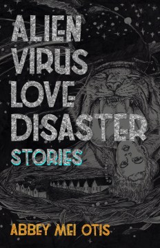 Cover image for Alien Virus Love Disaster