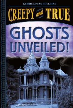 Cover image for Ghosts Unveiled!