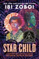 Star Child: A Biographical Constellation of Octavia Estelle Butle book cover