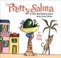 Pretty Salma : a Little Red Riding Hood story from Africa