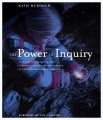 The power of inquiry : teaching and learning with curiosity, creativity and purpose in the contemporary classroom