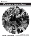 Panorama francophone 1 : cahier d'exercices