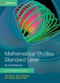 Mathematical studies standard level for the IB diploma : exam preparation guide