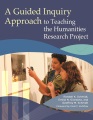 A guided inquiry approach to teaching the humanities research project
