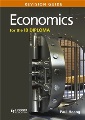 Economics for the IB diploma : revision guide