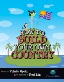 How to build your own country