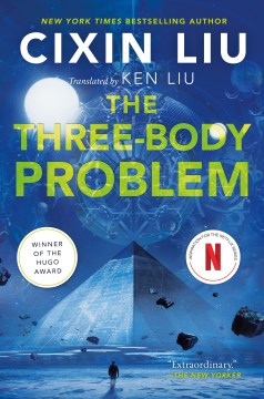 The Three-Body Problem
Cixin Liu
