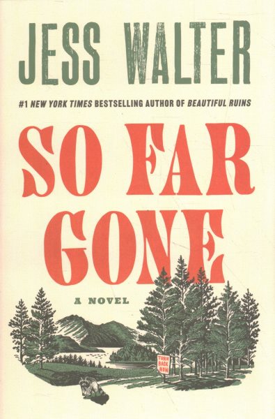 book cover So Far Gone by Jess Walter