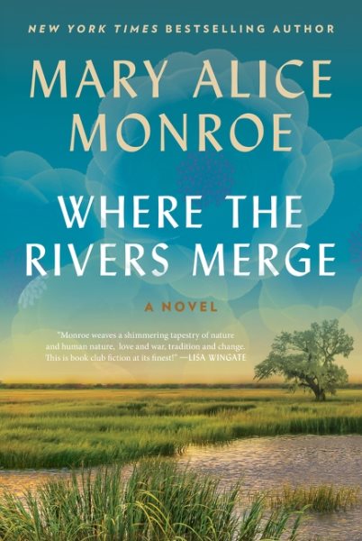 book cover Where the Rivers Merge by Mary Alice Monroe