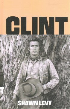 Clint: The Man and the Movies