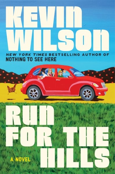 book cover Run for the Hills by Kevin Wilson