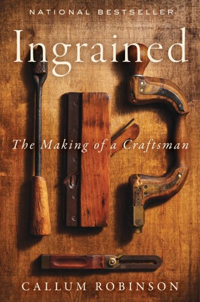 book cover Ingrained: The Making of a Craftsman by Callum Robinson