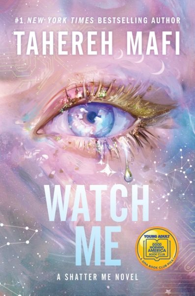 book cover Watch Me by Tahereh Mafi