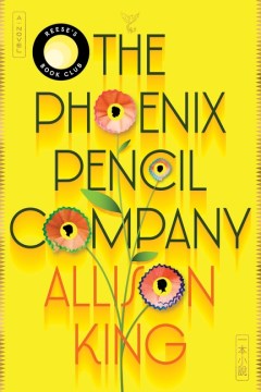 link to catalog: the phoenix pencil company by allison king