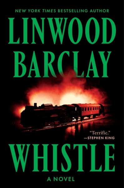 book cover Whistle by Linwood Barclay