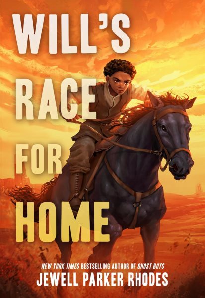 book cover Will's Race for Home by Jewell Parker Rhodes