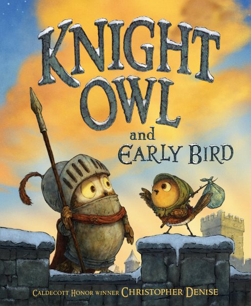 book cover Knight Owl and Early Bird by Christopher Denise