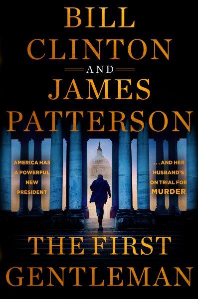 book cover The First Gentleman by Bill Clinton and James Patterson