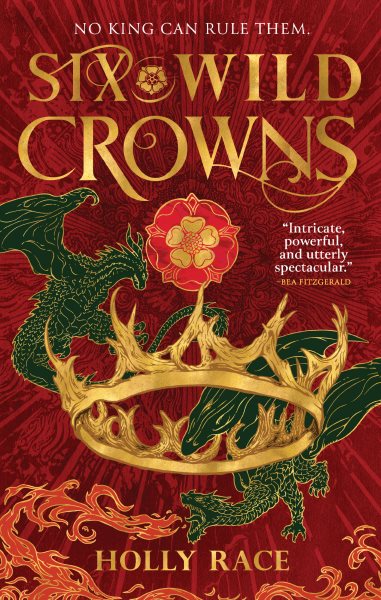 book cover Six Wild Crowns by Holly Race