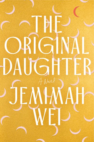 book cover The Original Daughter by Jemimah Wei