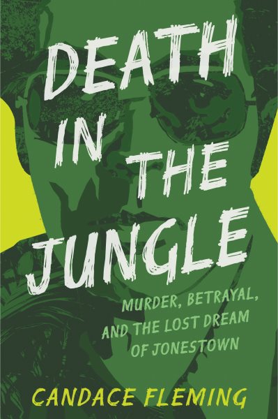 book cover Death in the Jungle by Candace Fleming