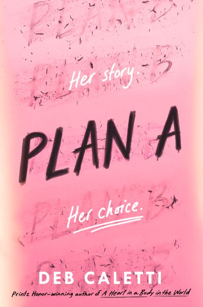 book cover Plan A by Deb Caletti