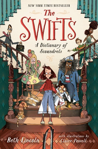 book cover The Swifts: A Dictionary of Scoundrels by Beth Lincoln