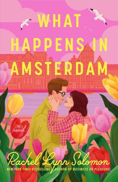 book cover What Happens in Amsterdam by Rachel Lynn Solomon