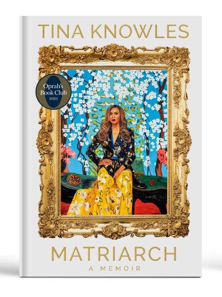 book cover Matriarch A Memoir by Tina Knowles