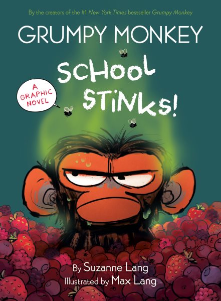 book cover Grumpy Monkey School Stinks by Suzanne Lang