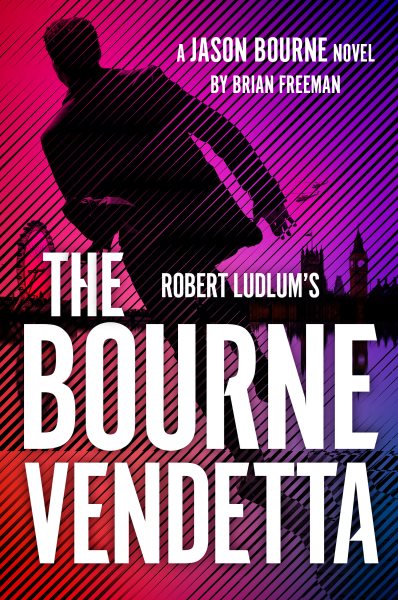 book cover Robert Ludlum's The Bourne Vendetta by Brian Freeman