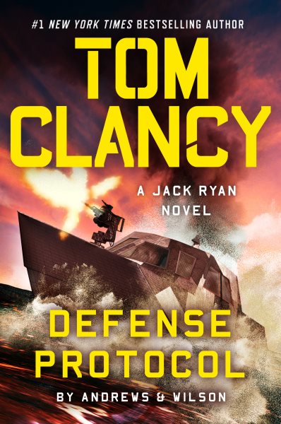 book cover Tom Clancy A Jack Ryan novel Defense Protocol by Andrews Wilson