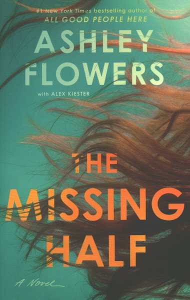 book cover The Missing Half by Ashley Flowers