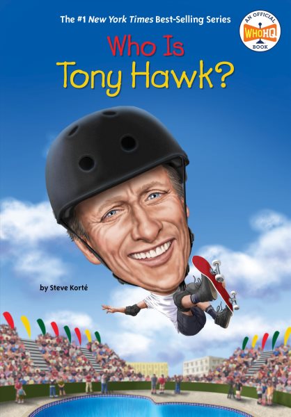 book cover Who Is Tony Hawk? by Steve Korte