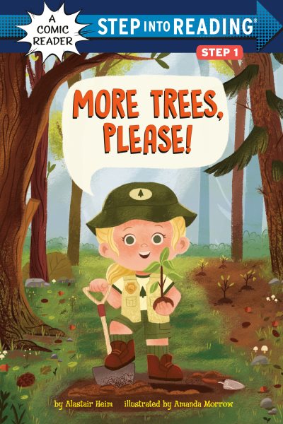 book cover Step into Reading More Trees, Please! by Alastair Heim