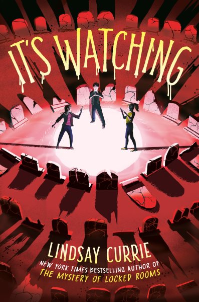 book cover It's Watching by Lindsay Currie