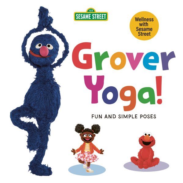 book cover Sesame Street Grover Yoga!