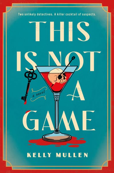 book cover This is Not a Game by Kelly Mullen