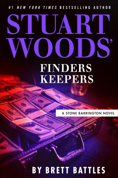 book cover Stuart Woods' Finders Keepers by Brett Battles