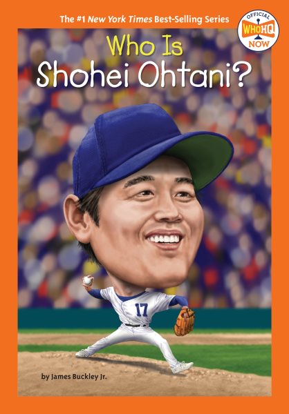 book cover Who Is Shohei Ohtani? by James Buckley Jr. 